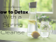 How to Detox With a Spring Cleanse