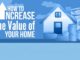 Increasing the Value of Your Home