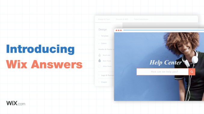 Introducing Wix Answers
