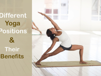 The Different Yoga Positions You Can Try and Their Benefits