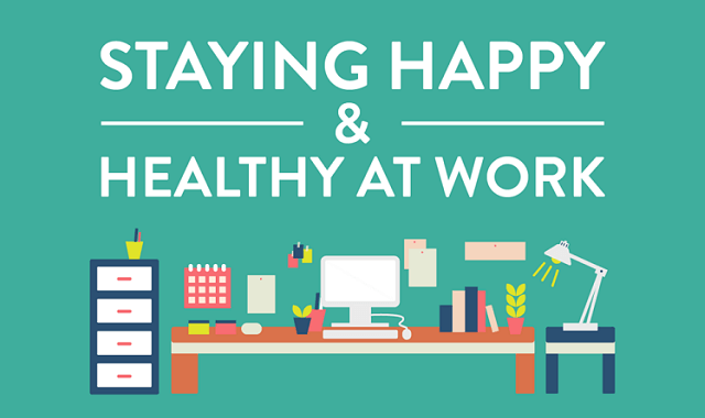 Tips For Staying Healthy And Happy At Work